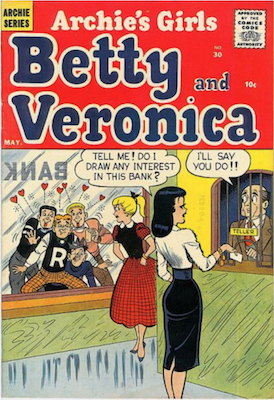 Archie's Girls Betty and Veronica #30. Click for current values.