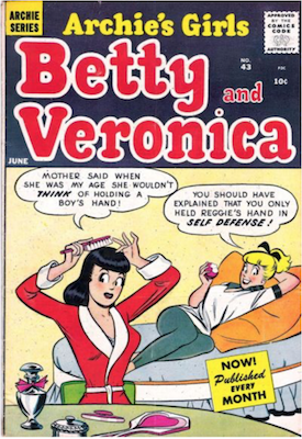 Archie's Girls Betty and Veronica #43. Click for current values.