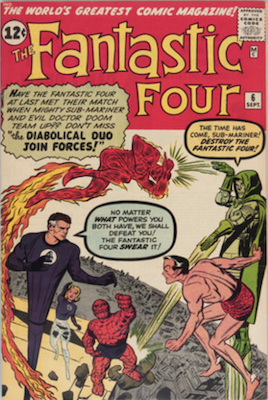 Fantastic Four #6: 1st Marvel villain team-up, 2nd appearance of Doctor Doom and the Silver Age Sub-Mariner. Click for values