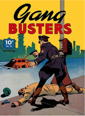 Four Color #23: Gang Busters. Click for values.