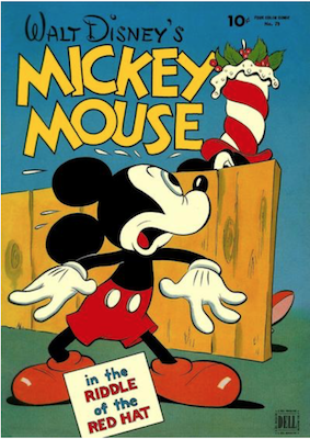 Four Color #79: Mickey Mouse in the Riddle of the Red Hat by Carl Barks. Click for values.