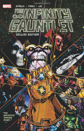 The Infinity Gauntlet Graphic Novel. Click to order from Amazon.com