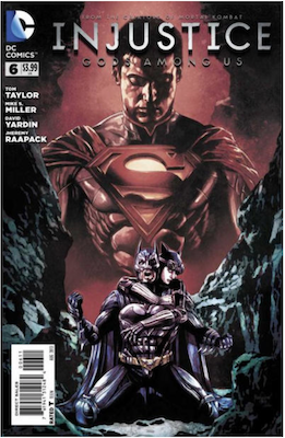 Injustice: Gods Among Us #6 (2013). Click for values.