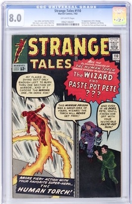 A true scarcity in grades above VG, Strange Tales #110 is the first appearance of Doctor Strange, and much more special in VF condition for the same money!