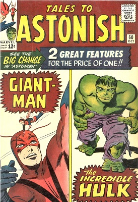 Tales to Astonish #60: First Incredible Giant-Man / Hulk Split Stories. Click for value