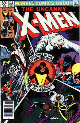 The Uncanny X-Men #139 (November, 1980): Kitty Pryde joins the X-Men. Click for values