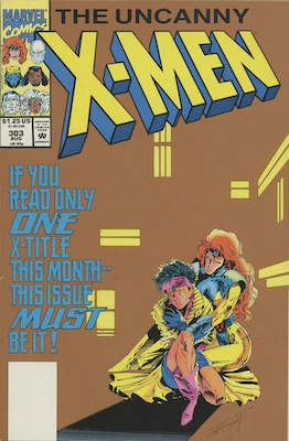 Uncanny X-Men #303 Gold Edition by Pressman. Very obviously different from the original, with the full background color changed. Click for values