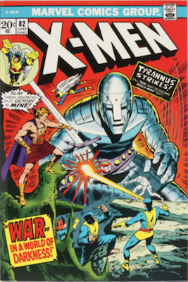 Uncanny X-Men #82. One of the reprint series which ran until #94 relaunched the series. Click for values