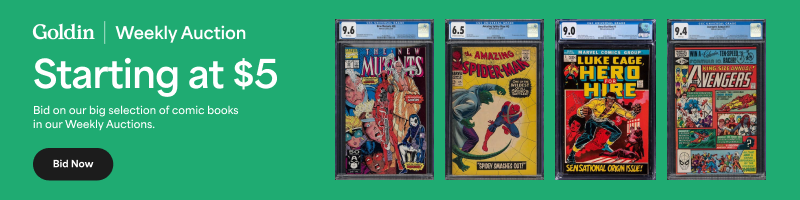 Weekly auctions at Goldin: something for every comic book collector from just $5 opening bid! Click to see the lineup