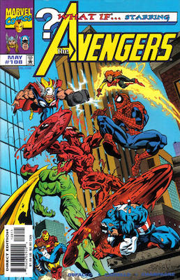 What If? (1989) #108: Carnage cover appearance. What If... The Avengers Had Battled the Carnage Cosmic? Click for values