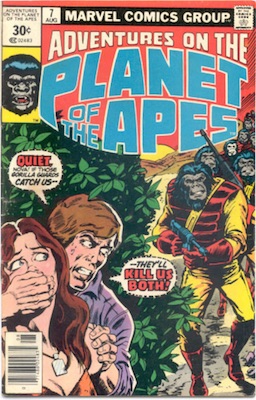 Adventures on the Planet of the Apes #7 30 Cent Price Variant August, 1976. Square Blurb