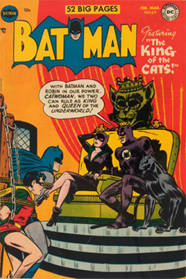 Batman #69, February 1952; First Appearance, King of Cats. Click for value