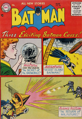 Batman #98, March 1956. Click for value