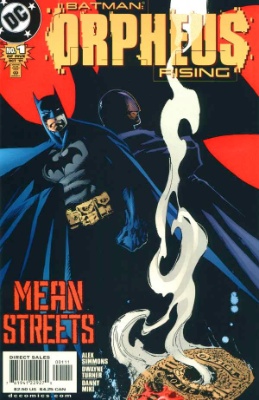 Origin and First Appearance, Orpheus, Batman: Orpheus Rising #1, DC Comics, 2001. Click for value