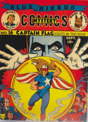 Blue Ribbon Comics #16: Origin and First Appearance, Captain Flag. Click for values