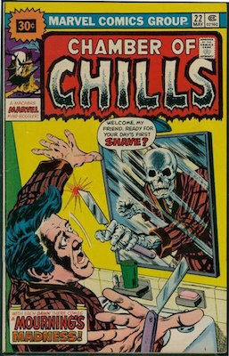 Chamber of Chills #22 30 Cent Price Variant May, 1976. Starburst Blurb