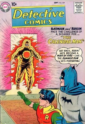 Origin and First Appearance, Calendar Man, Detective Comics #259, DC Comics, 1958. Click for value