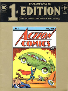 Famous First Edition: This like-for-like reprint of Action #1 is oversized. It came enclosed in an outer wrapper, but once you remove that, the book is hard to tell apart from the original