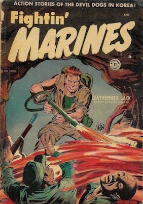 Fightin' Marines / Approved Comics #11. Classic Matt Baker flamethrower cover. Click for vales