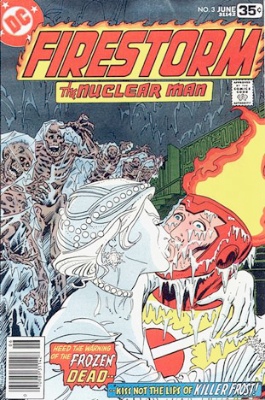 Killer Frost (First Appearance: Firestorm #3, June, 1978). Click for value