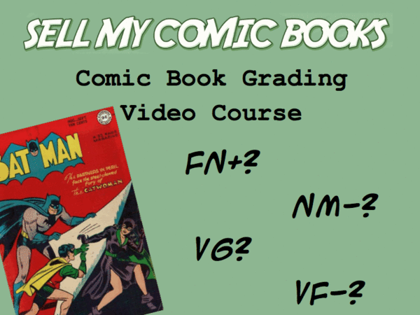 How to grade comic books: 5hr video course!