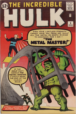 Incredible Hulk #6: Last in original six-book series. Click for values