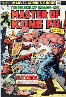 Master of Kung-Fu #17: 1st in Shang-Chi's own series. Click for values