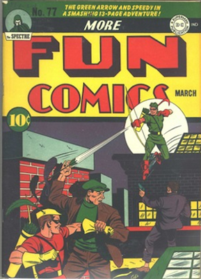 More Fun Comics #77: Classic Green Arrow Cover. Click for values