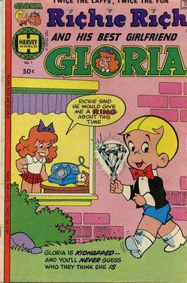 Richie Rich & Gloria #1: Click Here for Values