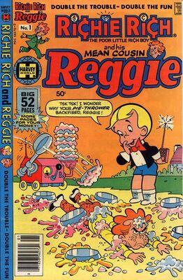 Richie Rich & His Mean Cousin Reggie #1: Click Here for Values