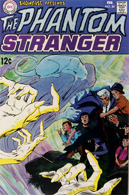 Showcase #80 (November 1968): First Silver Age appearance of the Phantom Stranger. Click for values
