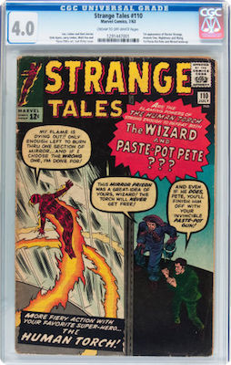 Higher grade copies of Strange Tales #110 have become priced out of most people's budgets. A CGC 4.0 has not changed value much and is probably a good gamble. Click to invest