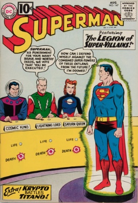 Origin and First Appearance, Legion of Super-Villains, Superman #147, DC Comics, 1961. Click for values