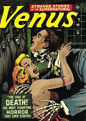 Venus #19 (1952): Girl Kissed by Skeleton Disguised as Lover! Click for value