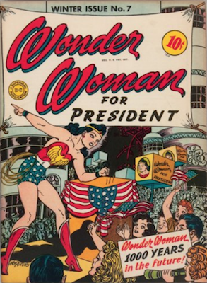 Wonder Woman #7: Classic WW for President Cover. Click for values