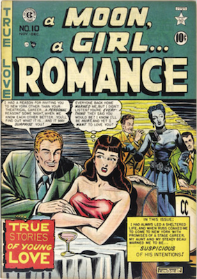 A Moon, A Girl... Romance #10: Scarce romance comic by EC Comics. Click for values