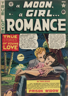 A Moon, a Girl... Romance #12: Last in series, scarce EC Comics issue. Click for values