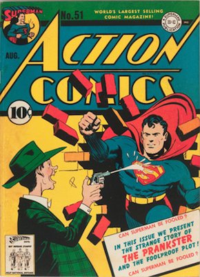 Action Comics #51: First Appearance of Prankster. Click for value