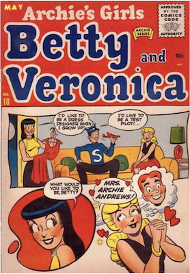 Archie's Girls Betty and Veronica #18. Click for current values.
