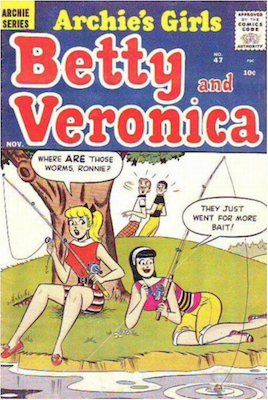 Archie's Girls Betty and Veronica #47. Click for current values.