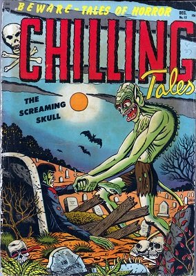 Chilling Tales #13 (1952): First issue of series; Rare, only 17 CGC-rated copies. Click for values