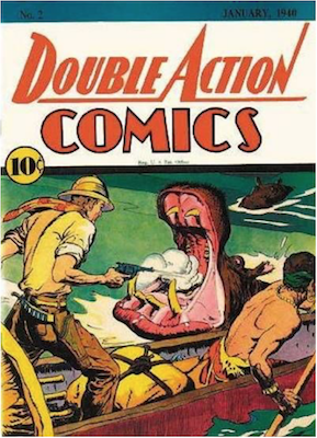 Double Action Comics #2: Very rare; only six copies known; copy of Adventure Comics #37 cover. Click for values