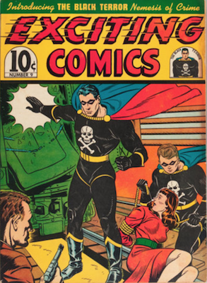 Exciting Comics #9: Origin and First Appearance of the Black Terror. Click for current values. Exciting Comics #9: Origin and First Appearance of the Black Terror. Click for current values.