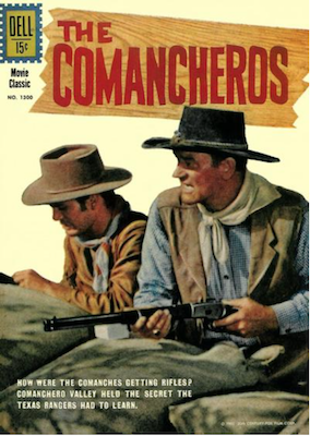 Four Color #1300: The Comancheros (John Wayne). Click for values.