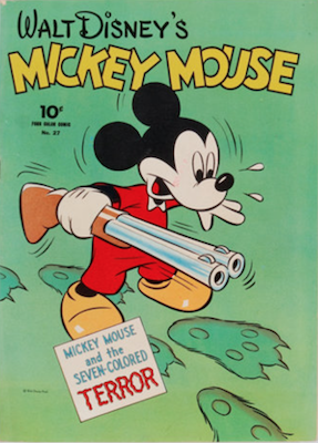 Four Color #27: Walt Disney's Mickey Mouse and the Seven-Colored Terror. Click for values.