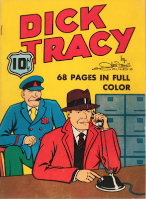 Four Color #6 : Dick Tracy. Click for values.