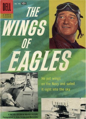 Four Color #790: The Wings of Eagles (John Wayne). Click for values.