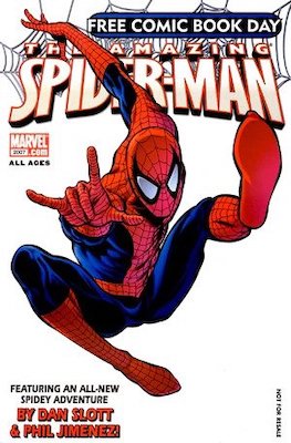 Free Comic Book Day 2007: Spider-Man, 1st Mister Negative and Jackpot. Click for values