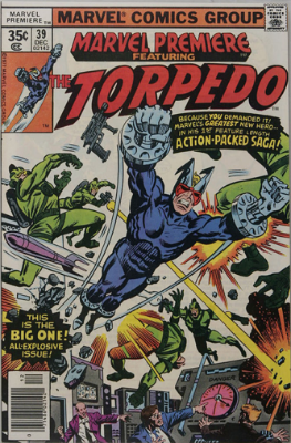 Marvel Premiere #39 (December, 1977): Torpedo. Click for values