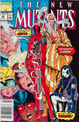 New Mutants #98: First appearance of Deadpool, Newsstand Variant. Click for values